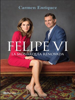 cover image of Felipe VI. La Monarquía renovada